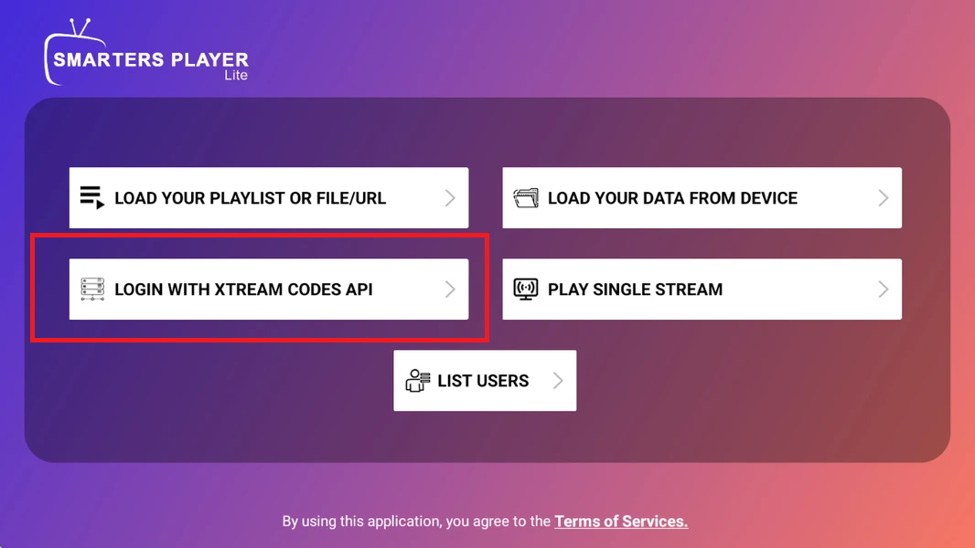 Smarters Player Lite – choix LOGIN WITH XTREAM CODES API